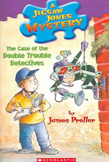 The Case of the Double Trouble Detectives (Jigsaw Jones Mystery, No. 26) cover