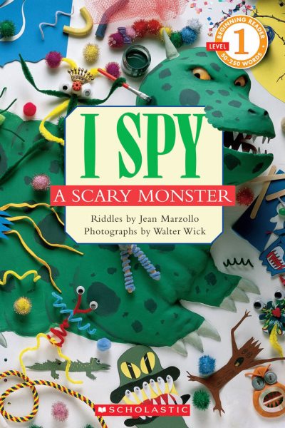 I Spy a Scary Monster (Scholastic Reader, Level 1): I Spy A Scary Monster