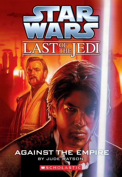 Against the Empire (Star Wars: Last of the Jedi, Book 8) cover