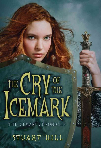 Cry Of The Icemark (Icemark Chronicles)