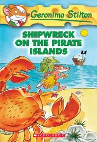 Shipwreck on the Pirate Islands (Geronimo Stilton, No. 18) cover