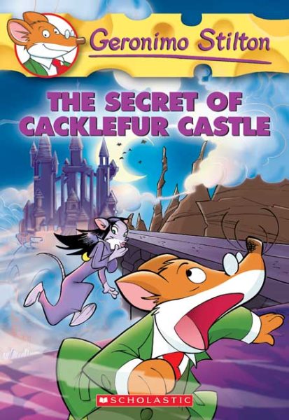 The Secret of Cacklefur Castle (Geronimo Stilton, No. 22) cover