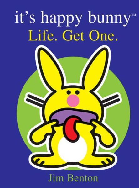It's Happy Bunny: Life, Get One cover