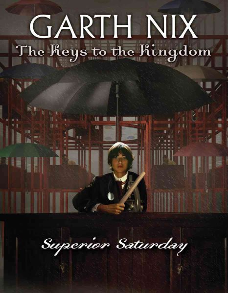 The Keys to the Kingdom #6: Superior Saturday cover
