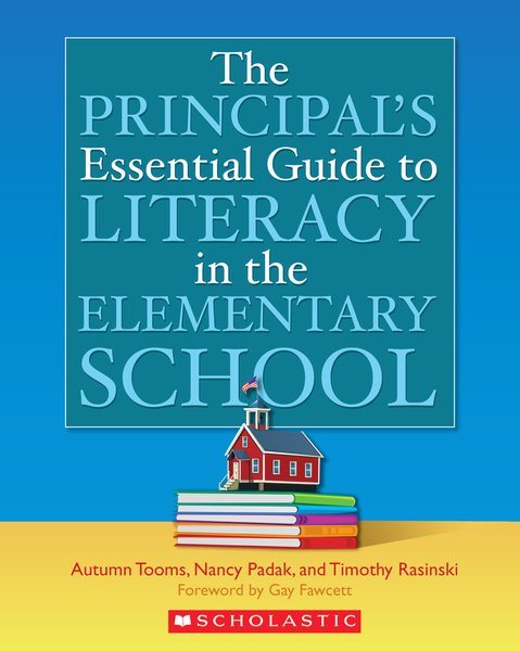 The Principal's Essential Guide to Literacy in the Elementary School cover