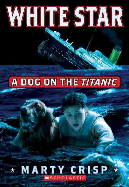 White Star:  A Dog on the Titanic cover
