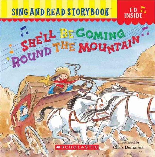 She'll Be Coming 'Round the Mountain (Sing and Read Storybook with Audio CD) cover
