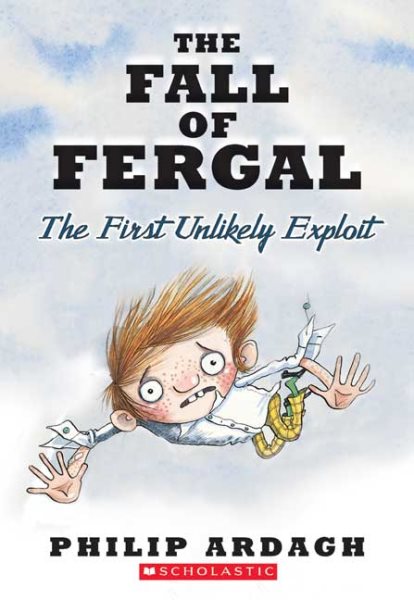 The Fall Of Fergal: The First Unlikely Exploit (Unlikely Exploits Trilogy) cover