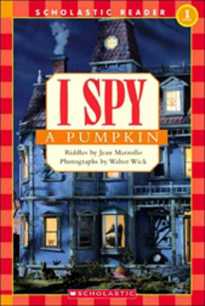 I Spy a Pumpkin (Scholastic Reader, Level 1) cover