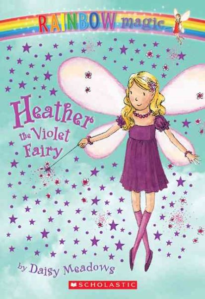 Heather the Violet Fairy (Rainbow Magic #7) cover