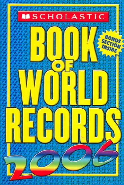 Scholastic Book Of World Records 2006 cover