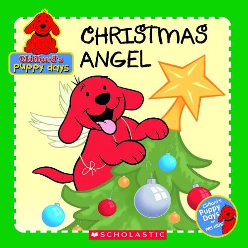 Christmas Angel (Clifford's Puppy Days) cover