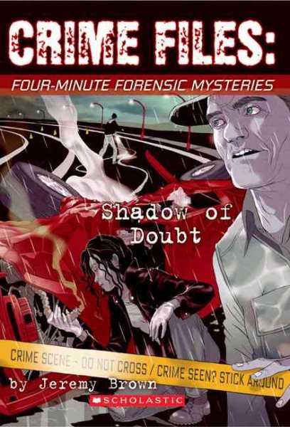 Four-minute Forensic Mysteries: Shadow Of Doubt (Crime Files) cover