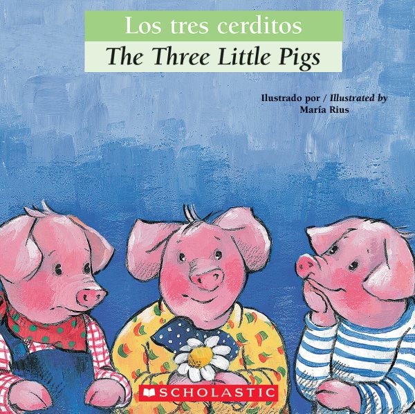 Bilingual Tales: Los tres cerditos / The Three Little Pigs (Spanish and English Edition) cover