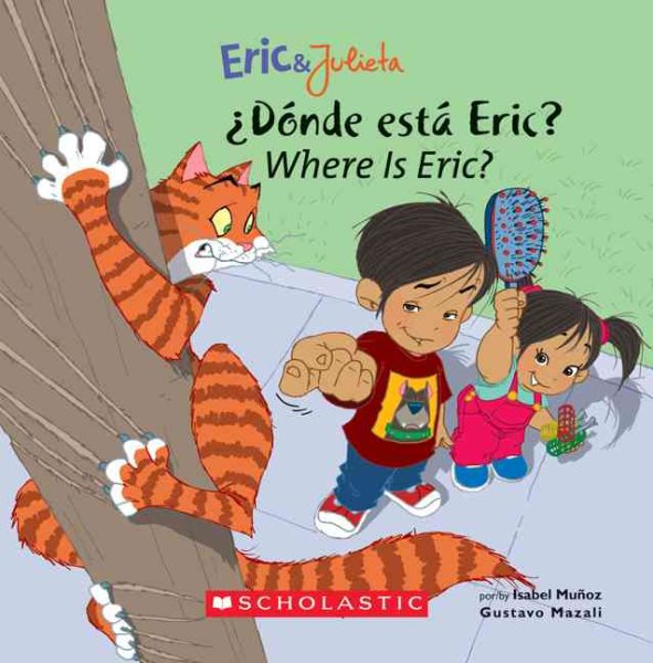 Eric & Julieta: ¿Dónde está Eric? / Where Is Eric? (Bilingual): (Bilingual) (Spanish and English Edition) cover