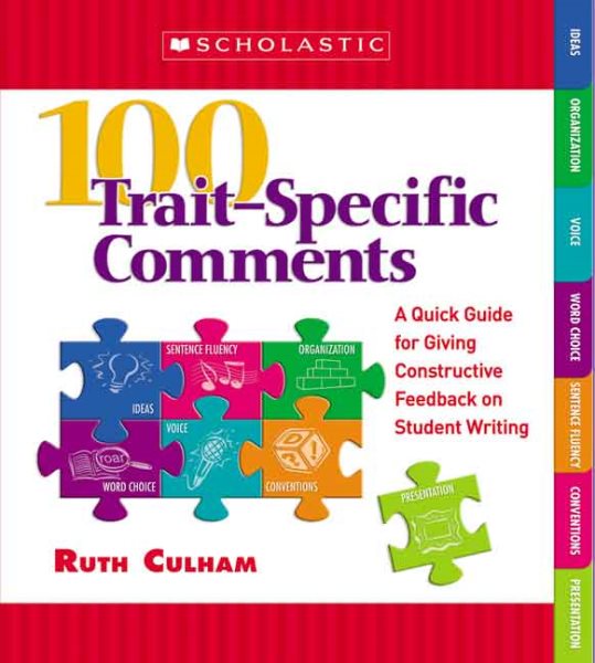 100 Trait–Specific Comments: A Quick Guide for Giving Constructive Feedback on Student Writing cover