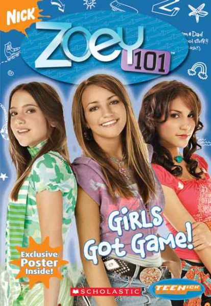Zoey 101: Girls Got Game (Teenick) cover