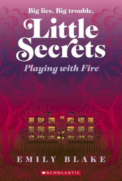 Little Secrets #1: Playing With Fire cover