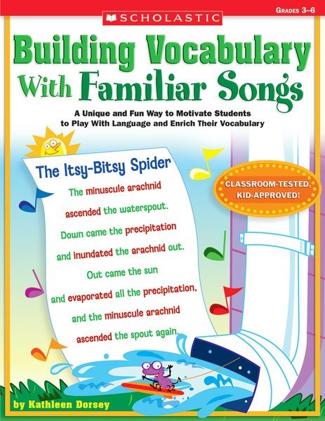 Building Vocabulary With Familiar Songs: A Unique and Fun Way to Motivate Students to Play With Language and Enrich Their Vocabulary cover