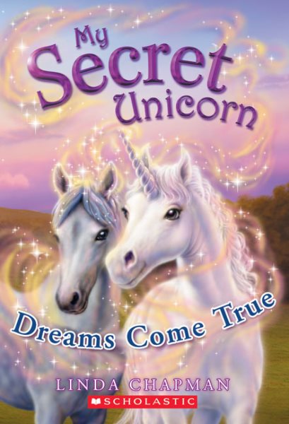 My Secret Unicorn #2: Dreams Come True cover