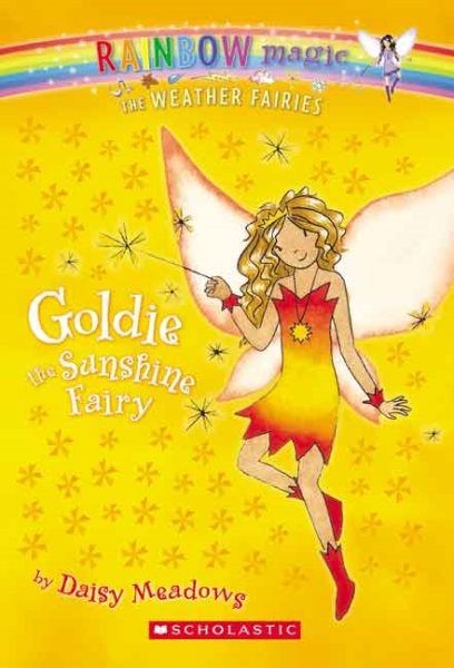 Goldie the Sunshine Fairy (Rainbow Magic, The Weather Fairies #4)