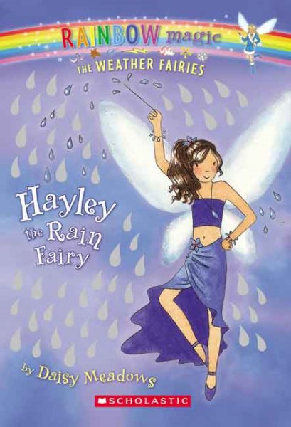 Hayley the Rain Fairy (Rainbow Magic: The Weather Fairies #7) cover