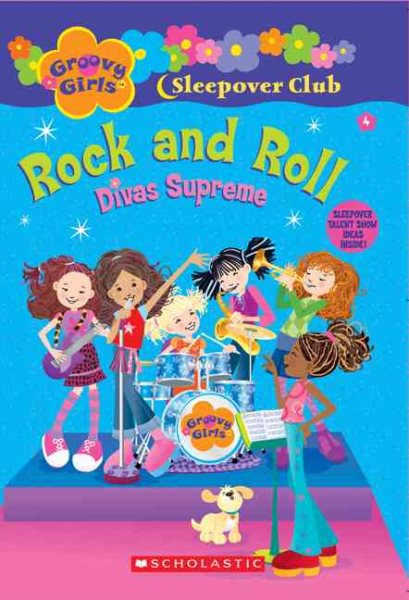Groovy Girls Sleepover Club #4:: Rock and Roll: Divas Supreme cover