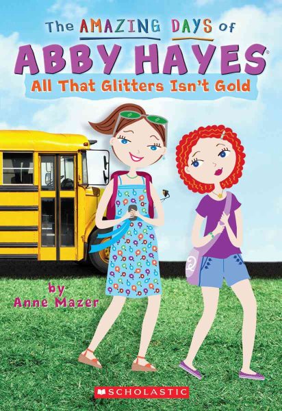 The Amazing Days of Abby Hayes #19: All That Glitters Isn't Gold cover