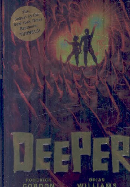 Deeper (Tunnels, Book 2) cover