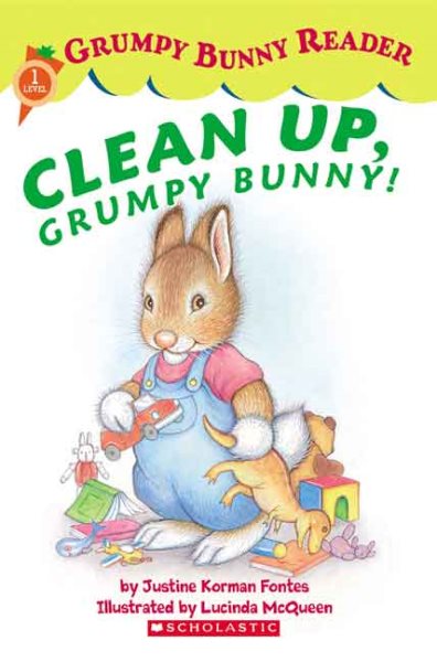 Clean Up, Grumpy Bunny! (Grumpy Bunny Reader) cover