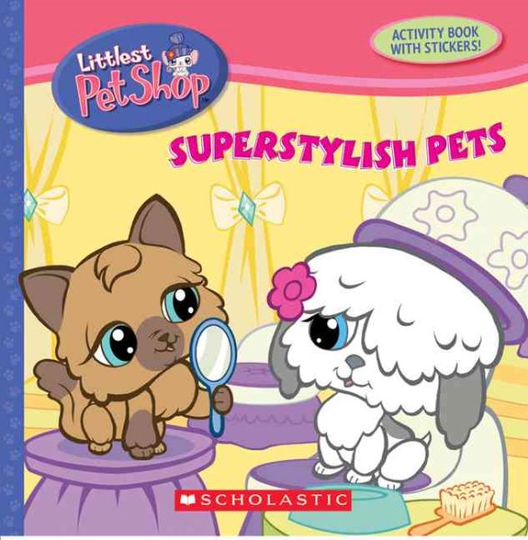 Super Stylish Pets (Littlest Pet Shop) cover