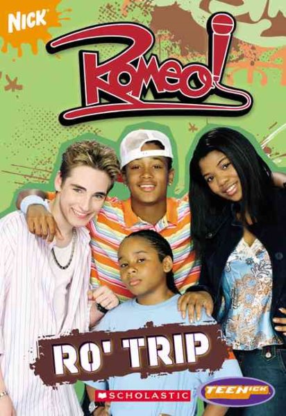 Romeo: Chapter Book #2: Ro' Trip (Teenick) cover
