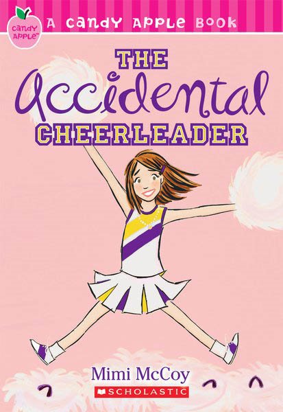 The Accidental Cheerleader (Candy Apple, Book 1) cover