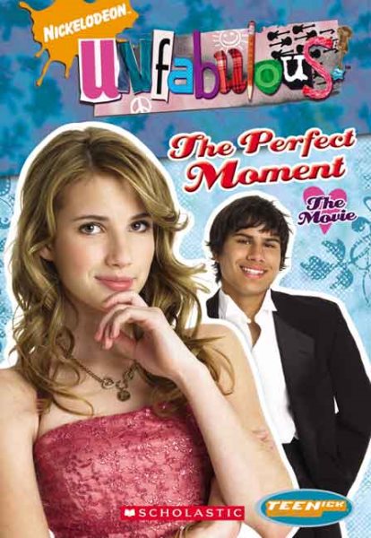 Unfabulous: The Perfect Moment (Teenick) cover