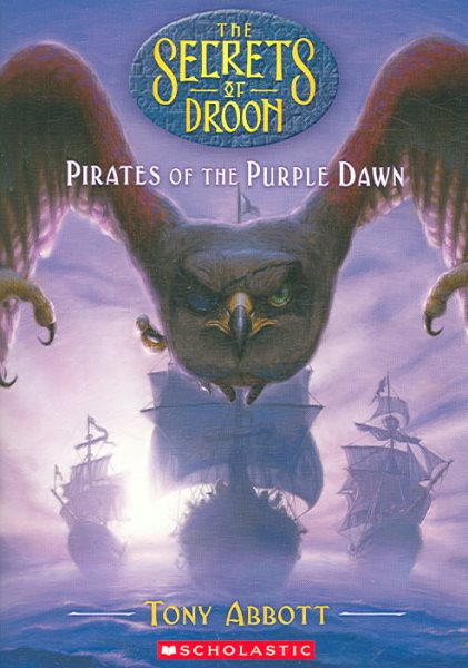 Pirates Of The Purple Dawn (The Secrets Of Droon #29) cover