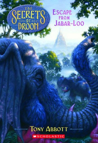 The Secrets of Droon #30: Escape from Jabar-loo cover