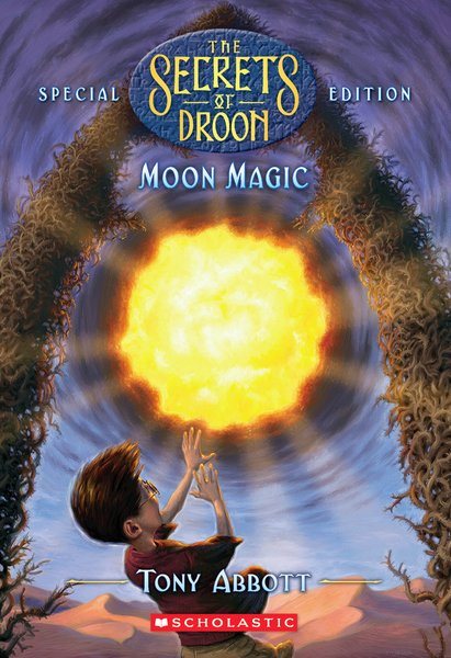 Moon Magic (The Secrets of Droon, Special Edition, No. 5) cover