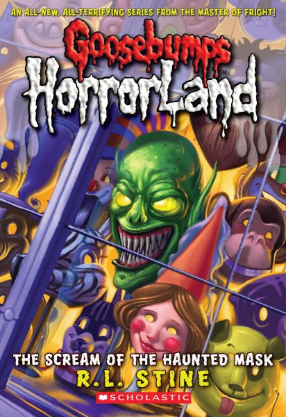 Goosebumps HorrorLand #4: The Scream of the Haunted Mask cover