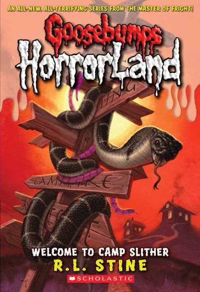 Welcome to Camp Slither (Goosebumps HorrorLand, No. 9) cover