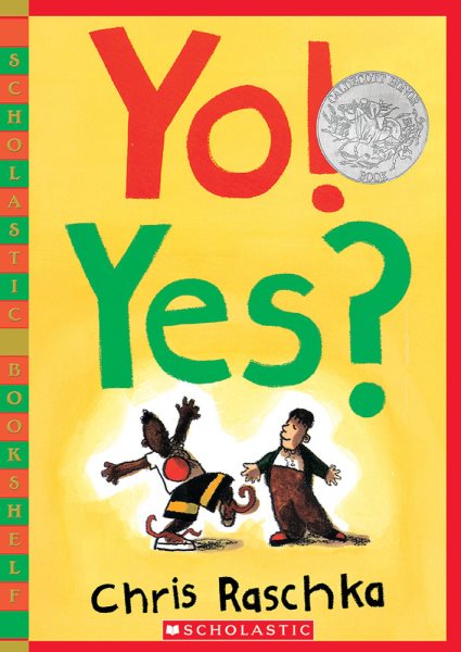 Yo! Yes? (Scholastic Bookshelf) cover