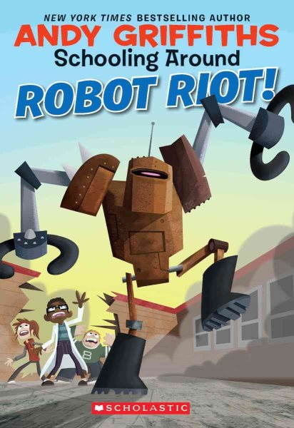 Schooling Around #4: Robot Riot! cover