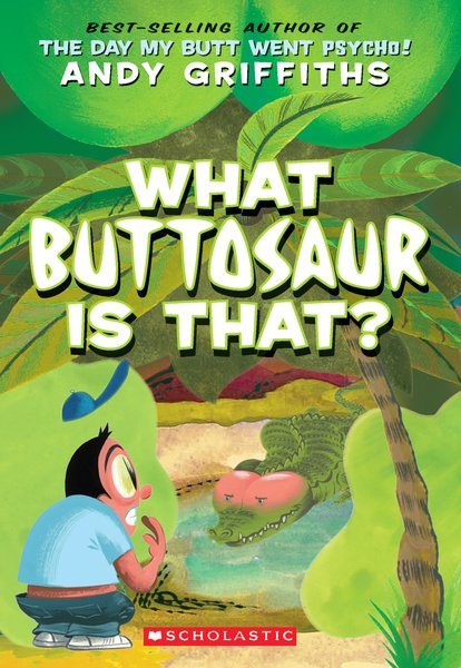 What Buttosaur Is That? (Andy Griffiths' Butt) cover