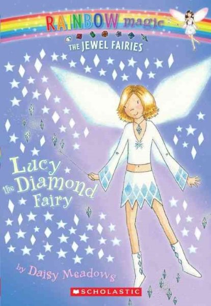 Lucy: The Diamond Fairy (Rainbow Magic: The Jewel Fairies, No. 7) cover