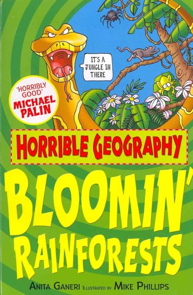 Bloomin' Rainforests (Horrible Geography)