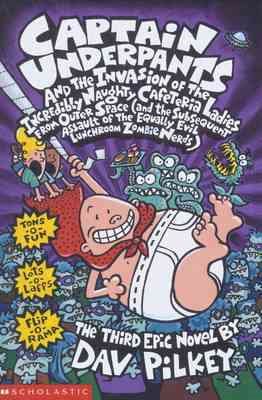Captain Underpants and the Invasion of the Incredibly Naughty Cafeteria Ladies from Outer Space cover