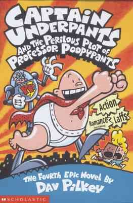 Captain Underpan Perilo Plot Pro Poopyp (Captain Underpants) (Bk. 4) cover