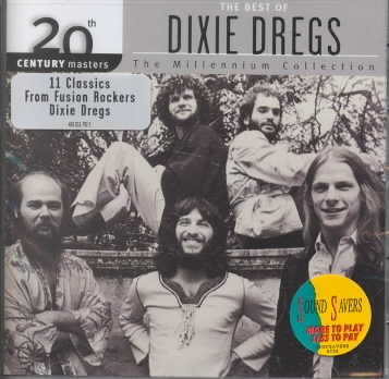 The Best of Dixie Dregs - 20th Century Masters: Millennium Collection