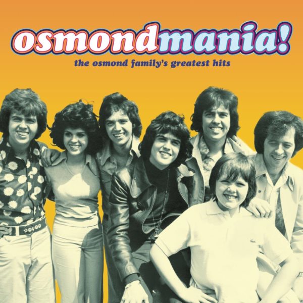 Osmondmania!-Osmond Family's Greatest Hits cover