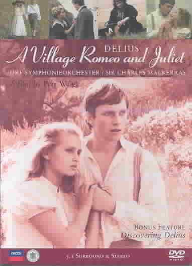Delius: A Village Romeo and Juliet / Mackerras, Hampson, Davies, Field, Mora [DVD] cover