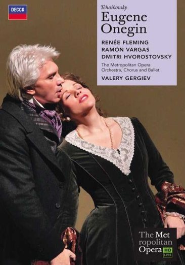 Tchaikovsky - Eugene Onegin / Fleming, Vargas, Hvorostovsky, Gergiev, Carsen [Metropolitan Opera 2007] cover